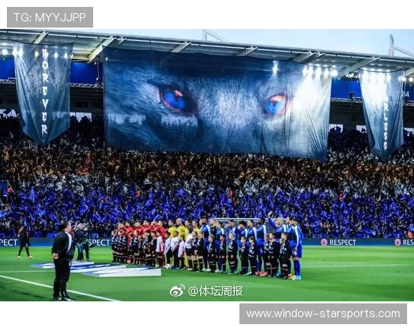 莱斯特城俱乐部百年沉浮与英超奇迹之路全景解析历史传承与未来展望